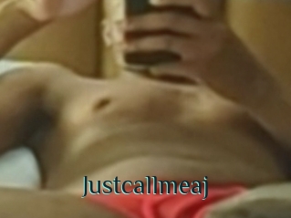 Justcallmeaj