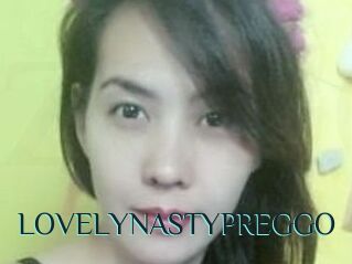 LOVELYNASTYPREGGO