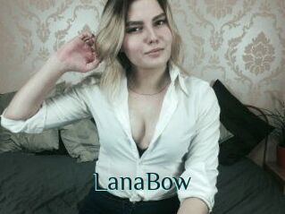 LanaBow