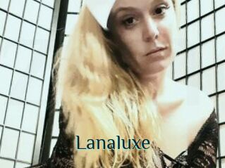 Lanaluxe