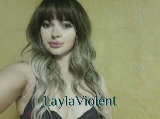 LaylaViolent