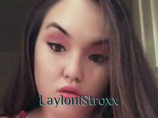 LayloniStroxx