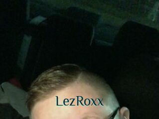 LezRoxx