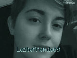 Lezbefriends69