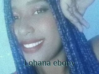 Lohana_ebony