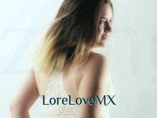 LoreLoveMX