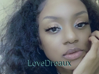 LoveDreaux