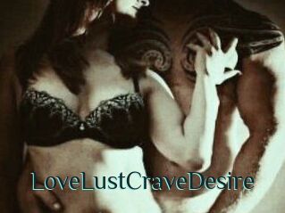 LoveLustCraveDesire