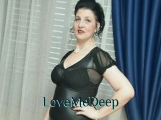 LoveMeDeep