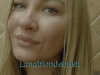 Lanablondebush