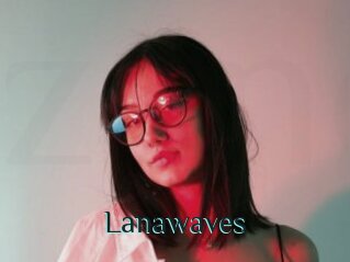 Lanawaves