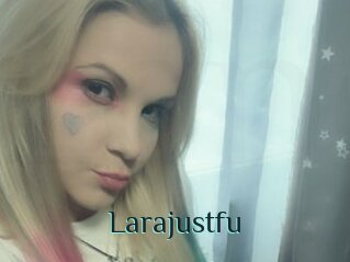 Larajustfu