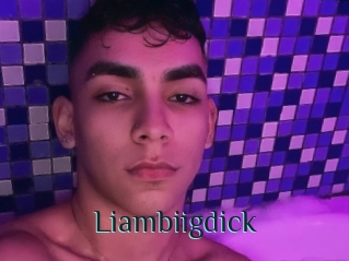 Liambiigdick