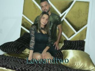 Loveandtwo