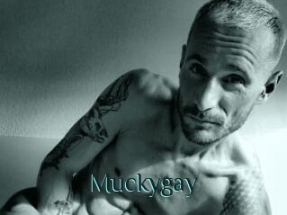Muckygay