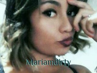 Mariamdirty