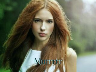 Murrrrr