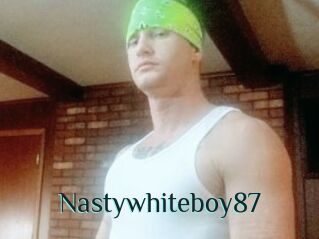 Nastywhiteboy87