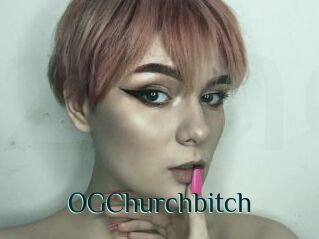 OGChurchbitch