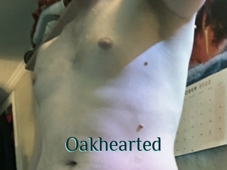 Oakhearted