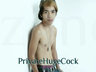 PrivateHugeCock