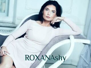 ROXANAshy