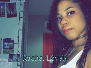 Rachel_Lovely