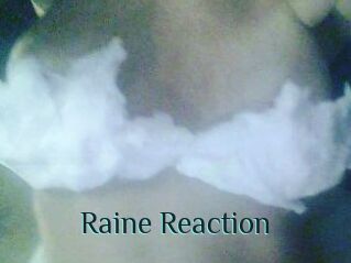 Raine_Reaction