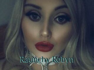 Raunchy_Robyn