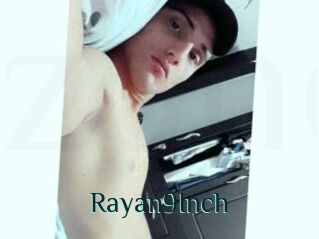 Rayan9Inch