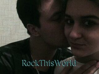 RockThisWorld