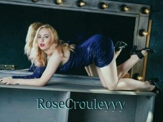 RoseCrouleyyy