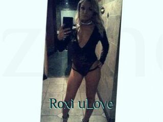 Roxi_uLove