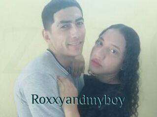 Roxxyandmyboy