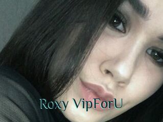 Roxy_VipForU