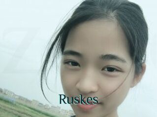 Ruskes