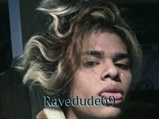 Ravedude69