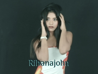 Rihanajohn