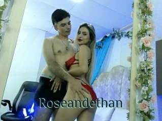 Roseandethan