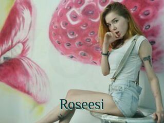 Roseesi