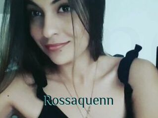 Rossaquenn