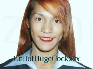 UrHotHugeCockxxx