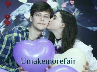 Umakemorefair