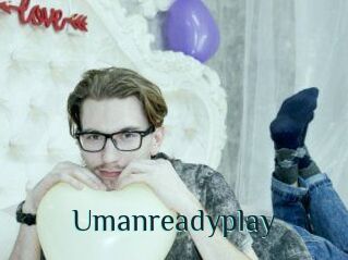 Umanreadyplay