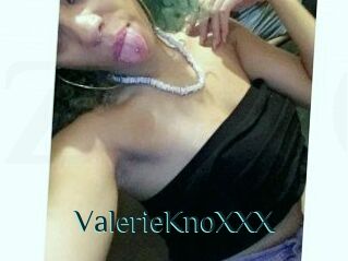 ValerieKnoXXX