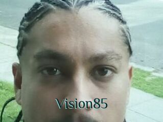 Vision85