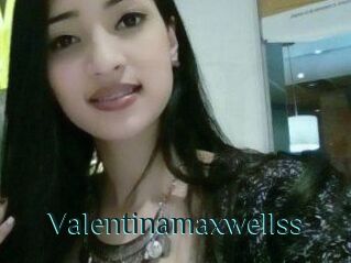 Valentinamaxwellss