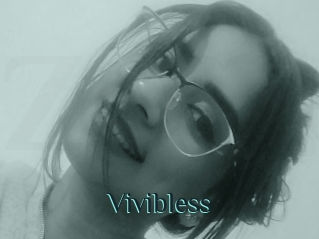 Vivibless