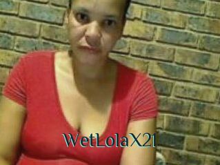 WetLolaX21