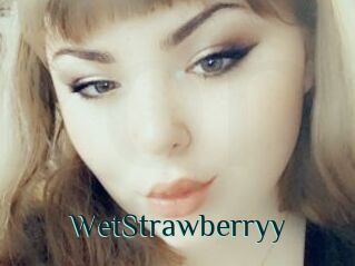 WetStrawberryy